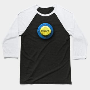 Escape Button No. 1: Sometimes We All Need One of These on a Dark Background Baseball T-Shirt